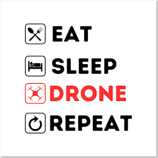 Eat Sleep Drone Repeat Posters and Art